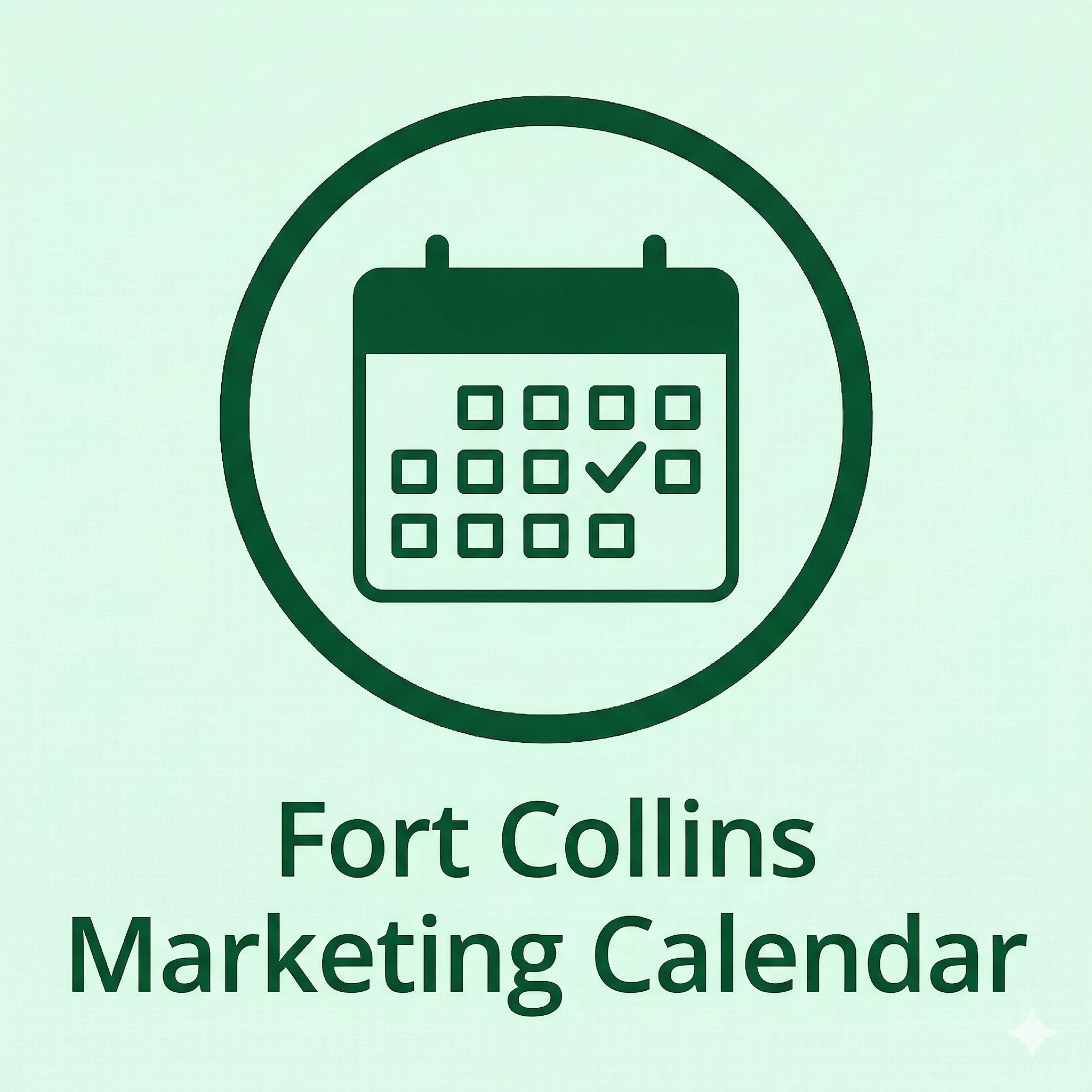 Fort Collins Marketing Calendar: Seasonaliy That Drives Demand (CSU + City Events)